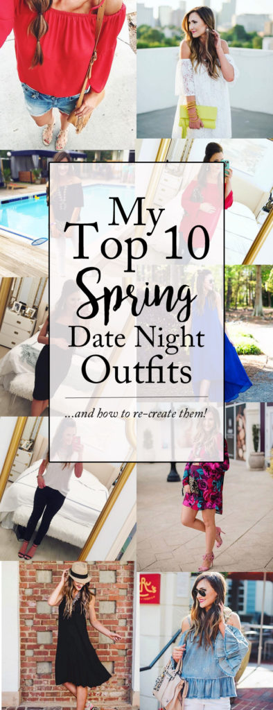 My top 10 date night outfits for Spring + how to re-create them on any budget!