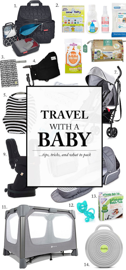 Tips, tricks and what to pack when traveling with a baby