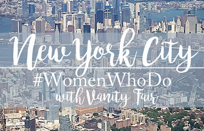 New York City with Women Who Do and Vanity Fair