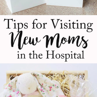 Tips for visiting new moms in hospital